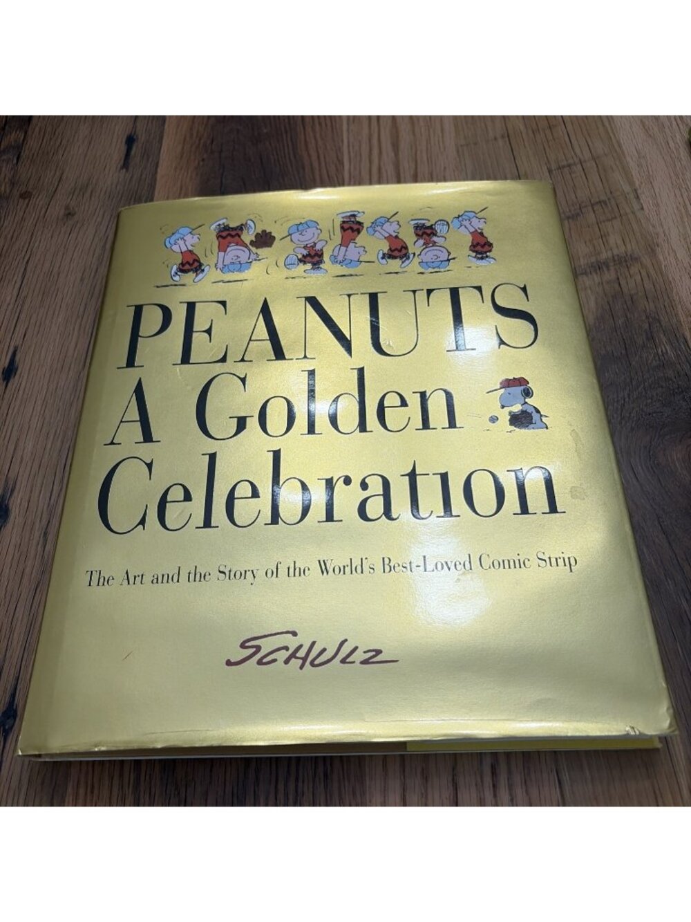 Peanuts: a Golden Celebration : The Art and the Story of the World's Best-Loved